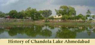 Chandola Lake Ahmedabad- History of Chandola Lake Ahmedabad