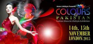 Colours of Pakistan Expo 2015 in UK - Fashion Show and Life Style Exhibition at London