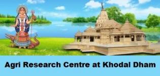 Agri Research Center at Khodaldham Gujarat - New Agriculture Research Center in Kagwad India