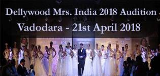 Dellywood Mrs. India 2018 Vadodra Audition Event Date and Venue Details