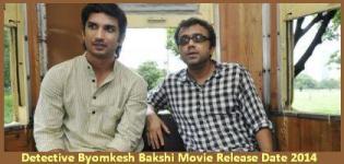 Detective Byomkesh Bakshi Hindi Movie Release Date 2014 - Star Cast & Crew