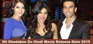 Dil Dhadakne Do Hindi Movie Release Date 2015 - Star Cast & Crew