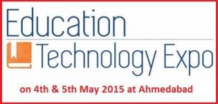 Education Technology Expo 2015 Ahmedabad Gujarat on 4th & 5th May