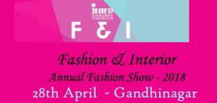 F and I Fashion Show 2018 by INIFD Gandhinagar Event Date and Venue Details