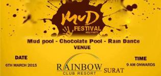 Friends Club presents MUD Festival Holi Party 2015 in Surat Gujarat at Rainbow Club Resort
