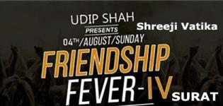 Friendship Fever IV 2019 - Friendship Day Party in Surat at Shreeji Vatika