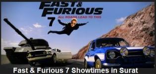 Fast & Furious 7 Showtimes Surat - Show Timing Online Booking in Surat Cinemas Theatres