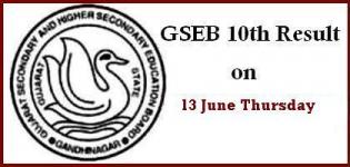 GSEB SSC Result 2013 - Gujarat 10th Result 2013 Date - 13th June 2013 -Thursday