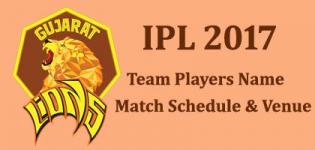 Gujarat Lions (GL) IPL 2017 Cricket Team Players Name - Match Schedule and Venue Details