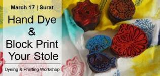 Hand Dye & Block Print Your Stole Workshop in Surat - Date Venue Details
