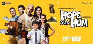 Hope Aur Hum Indian Bollywood Movie 2018 - Release Date and Star Cast Crew Details