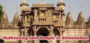 Hutheesing Jain Temple in Ahmedabad Gujarat - Location - Information and History