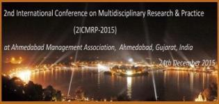 ICMRP 2015 - 2nd International Conference on Multidisciplinary Research & Practice in Ahmedabad