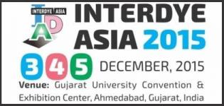 INTERDYE ASIA 2015 Ahmedabad Gujarat - Asia Interdye Exhibition from 3 to 5 December