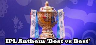 Indian Premier League 2018 Anthem 'Best vs Best' Launched - Ye Khel Hai Sher Jawano Ka IPL Song
