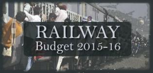 Indian Railway Budget 2015-16 Highlights  News by Union Rail Minister Suresh Prabhu