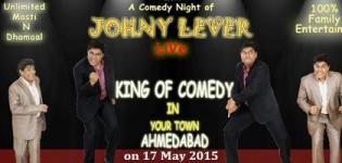 A Comedy Night of JOHNY LEVER Live Show - King of Comedy in Ahmedabad on 17 May 2015