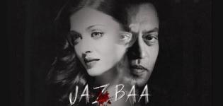 JAZBAA Hindi Movie 2015 Release Date 2015 with Cast Crew & Review
