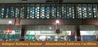 Kalupur Railway Station - Ahmedabad Address Facilities