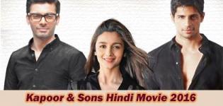 Kapoor and Sons Hindi Movie 2016 - Release Date and Star Cast Crew Details