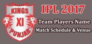 Kings XI Punjab (KXIP) IPL 2017 Cricket Team Players Name - Match Schedule and Venue Details