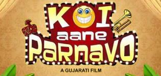 Koi Aane Parnavo Gujarati Movie 2016 Release Date Star Cast & Crew Details