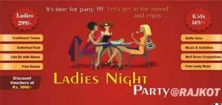 Ladies Night Party 2018 in Rajkot at Celebration Palace - Date and Venue Details