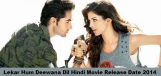 Lekar Hum Deewana Dil Hindi Movie Release Date 2014 - Star Cast & Crew