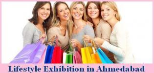 Lifestyle Exhibition in Ahmedabad - Fashion and Lifestyle Exhibition in Ahmedabad
