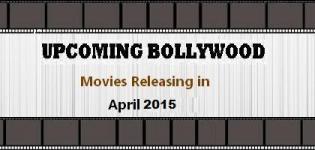 List of New Bollywood Hindi Movies Releasing in April 2015