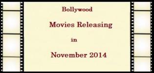 Movies Releasing in November 2014 - List of New Bollywood Hindi Films Releases