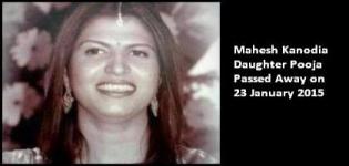 Mahesh Kanodia Daughter Pooja Passed Away on 23 January 2015