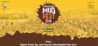 Mudfest 2018 Surat on 2nd March at Raghuvir Ground Surat