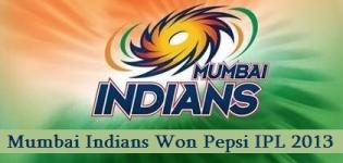 IPL 6 Result : Mumbai Indians Won IPL 2013 Final Against Chennai Super Kings