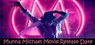 Munna Michael Hindi Movie 2017 - Release Date and Star Cast Crew Details