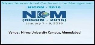 NICOM 2016 - 19th Nirma International Conference on Management in Ahmedabad by Nirma University