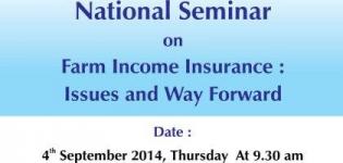National Seminar on FARM Income Insurance on 4 September 2014 at Gandhinagar Gujarat
