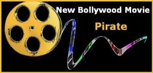 New Bollywood Hindi Movie Pirate Release Date Cast & Crew Review