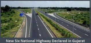 New SIX National Highways Declared in Gujarat India in October 2014