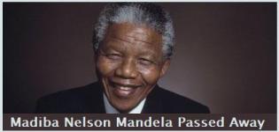News of Madiba Nelson Mandela Passed Away - Nelson Mandela Passed Away Photos Pics