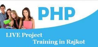 PHP Training in Rajkot Companies - Best LIVE Project Training Center in Rajkot