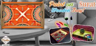 Paint on Wooden Tray in Surat - Paint Workshop 2018 Date Venue Details