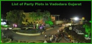 Marriage Party Plots in Vadodara Gujarat - List of Party Plots in Vadodara for Wedding Reception