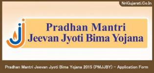 Pradhan Mantri Jeevan Jyoti Bima Yojana 2015 (PMJJBY) - Application Form Date & Details in Gujarati