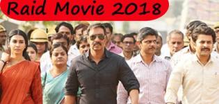 Raid Hindi Movie 2018 - Release Date and Star Cast Crew Details