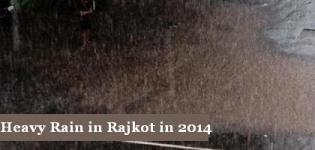 Rain in Rajkot 2014 - Heavy Rain in Rajkot in 2014 RECENT News LATEST Updates