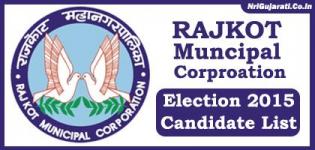 Rajkot Municipal Corporation Election 2015 - RMC (Mahanagarpalika) Candidates Name Ward Wise List