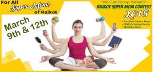 Rajkot Super Mom Contest 2018 - Super Creative Event Date Time and Venue Details