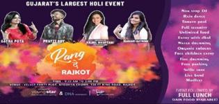 Rang De Rajkot - Gujarat's Biggest Holi Fest 2019 in Rajkot at Velvet Party Lawns