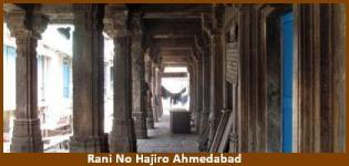 Rani No Hajiro Ahmedabad Gujarat - History - Information